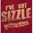 thumbnail image 2 of Got Sizzle Bacon Foodie Meat Lover Men's Graphic T Shirt Tees Brisco Brands S, 2 of 6