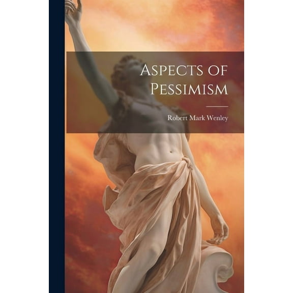 Aspects of Pessimism (Paperback)
