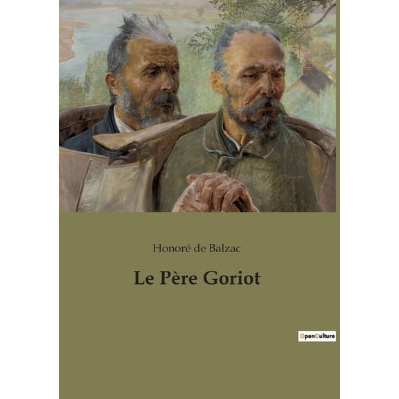 Le Père Goriot, (Paperback)