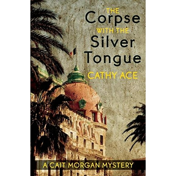 le Corps avec la Langue d'Argent (un Mystère de Cait Morgan)