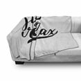 thumbnail image 3 of Saying Soft Flannel Fleece Throw Blanket, Minimalist Style Lettering Hand-drawn Typographic Just Relax Text, Cozy Plush for Indoor and Outdoor Use, 70" x 90", Black and White, by Ambesonne, 3 of 6