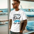 thumbnail image 5 of Father's Day Shirt, Licensed to Dad T-Shirt, Funny Father's Day Gift, Men's Tee, Gifts For Dad, Birthday Present, Tee Shirt, Men's T-Shirt, Best Dad Shirt, Dad Gift, 5 of 5