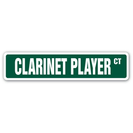 Player Street Sign - CLARINET PLAYER Street Sign music lessons teacher band orchestra | Indoor/Outdoor | 24