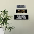 thumbnail image 3 of Basic No Cash Accepted Sign (Black Gold) - Large, 3 of 5