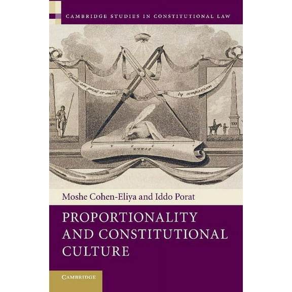 Cambridge Studies in Constitutional Law Proportionality and Constitutional Culture, Book 7, (Paperback)