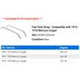 thumbnail image 2 of Fuel Tank Strap - Compatible with 1974 - 1976 Mercury Cougar 1975, 2 of 2