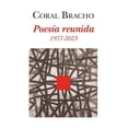 thumbnail image 1 of Libro Poesia Reunida Tapa Blanda, Autor Coral Bracho, Editorial Ediciones Era, 1 of 2