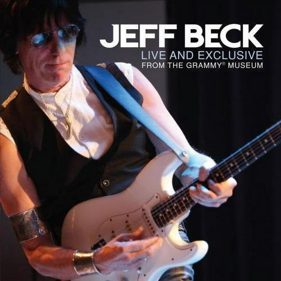 Jeff Beck - Live and Exclusive From The Grammy Museum - Music & Performance - CD