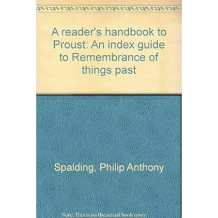 Pre-Owned A Reader s Handbook to Proust : An Index Guide to Remembrance of Things Past (Hardcover) 9780064964333