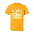thumbnail image 2 of Wild Bobby Be The Warrior God Called You To Be Inspirational/Christian Men Graphic Tee, Gold, Medium, 2 of 5