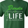 thumbnail image 4 of Inktastic Donate Life-be an Organ Donor T-Shirt, 4 of 5