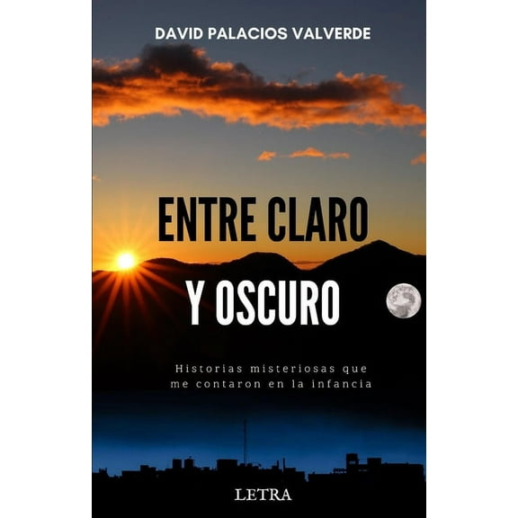 Entre claro y oscuro (Paperback)