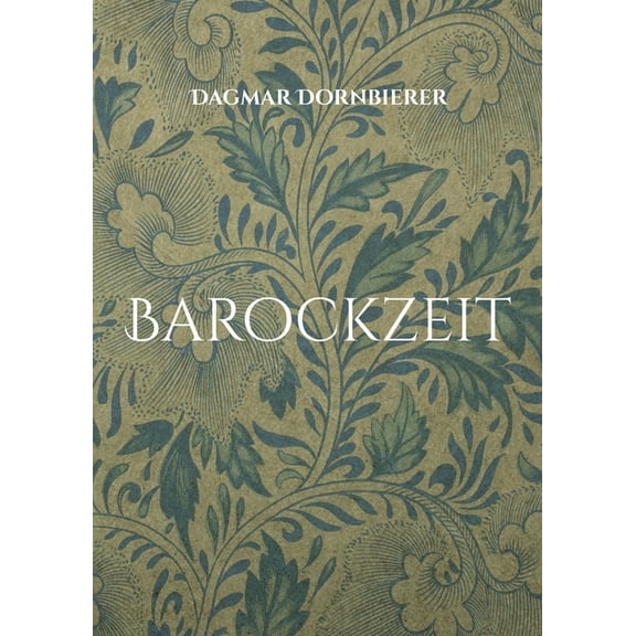 Barockzeit: Das lange 17. Jahrhundert, (Paperback)