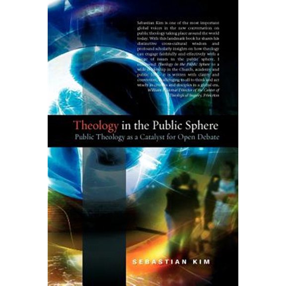 Pre-Owned Theology in the Public Sphere: Public Theology as a Catalyst for Open Debate, (Paperback)