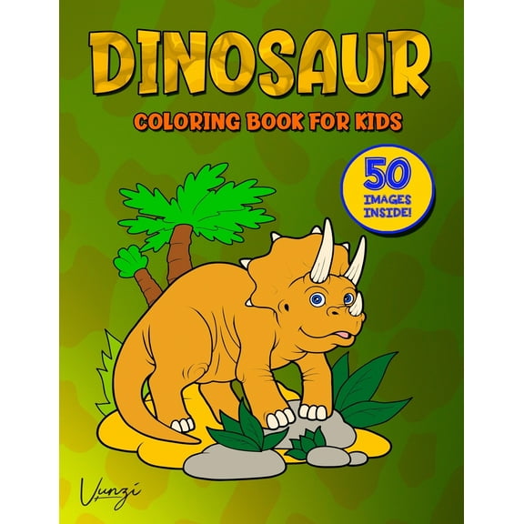 Books for Kids Dinosaur Coloring Book for Kids: Fantastic Dinosaur Coloring Book for Kids Who Love Dinosaurs! Includes 50 Awesome Image, Book 3, (Paperback)