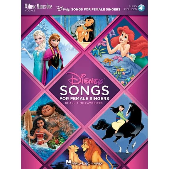 Disney Songs for Female Singers 10 All-Time Favorites with Fully-Orchestrated Backing Tracks, (Paperback)