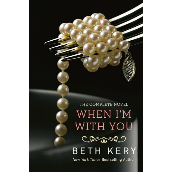 Because You Are Mine When I'm with You: A Because You Are Mine Novel, Book 02, (Paperback)