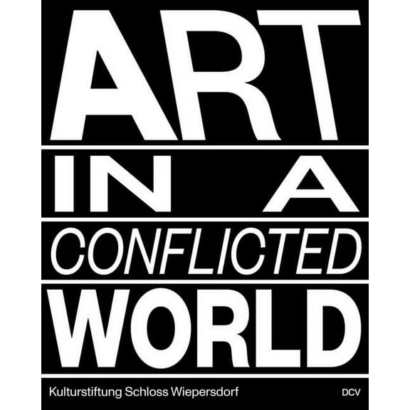 Art in a Conflicted World (Paperback)