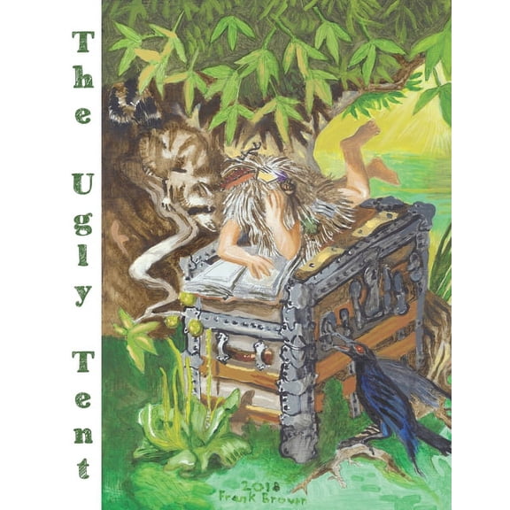 The Ugly Tent (Paperback) by Ron E Brown, Frank J Brown