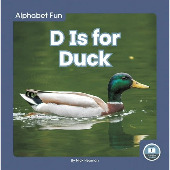 D Is for Duck (Hardcover)
