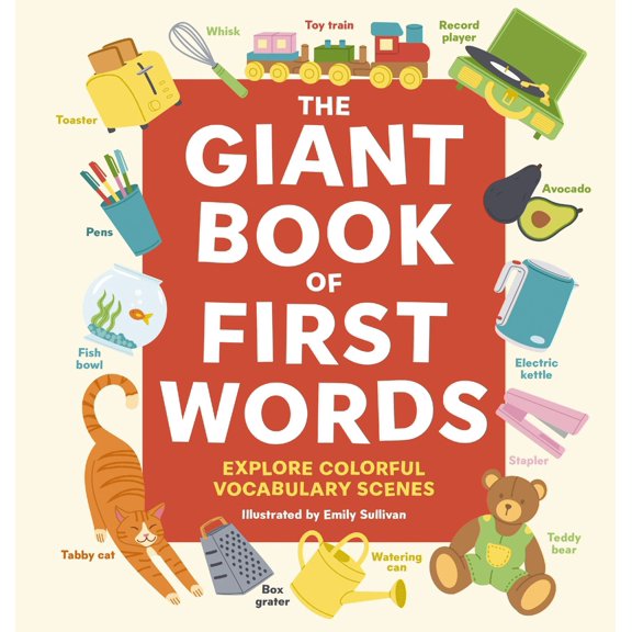 Pre-Owned The Giant Book of First Words: Explore Colorful Vocabulary Scenes (Hardcover) 1646434072 9781646434077