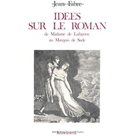 Pre-Owned Ides Sur le Roman, de Madame de Lafayette Au Marquis de Sade (Paperback) 9782252020296