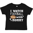 thumbnail image 3 of Inktastic I Watch Football with My Mommy Boys Toddler T-Shirt, 3 of 5