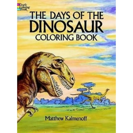 Days of the Dinosaur Coloring Book - Walmart.com Days of the Dinosaur Coloring Book - Walmart.com