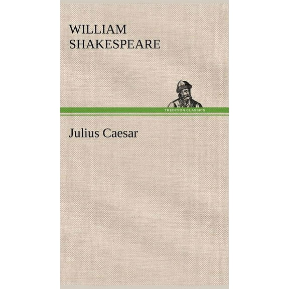 Julius Caesar, (Hardcover)