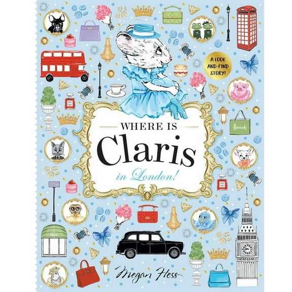 Where Is Claris in London!: Claris: A Look-And-Find Story!, (Hardcover)