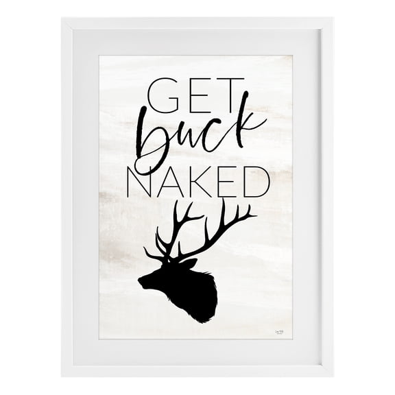 Stupell Industries Get Buck Naked White Framed Print Under Glass, design by Lux Me Designs