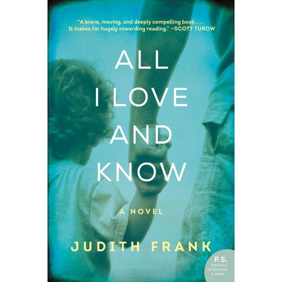 All I Love and Know, (Paperback)