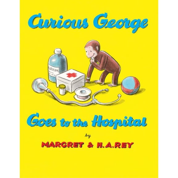 Pre-Owned Curious George Goes to the Hospital (Paperback) 0395070627 9780395070628