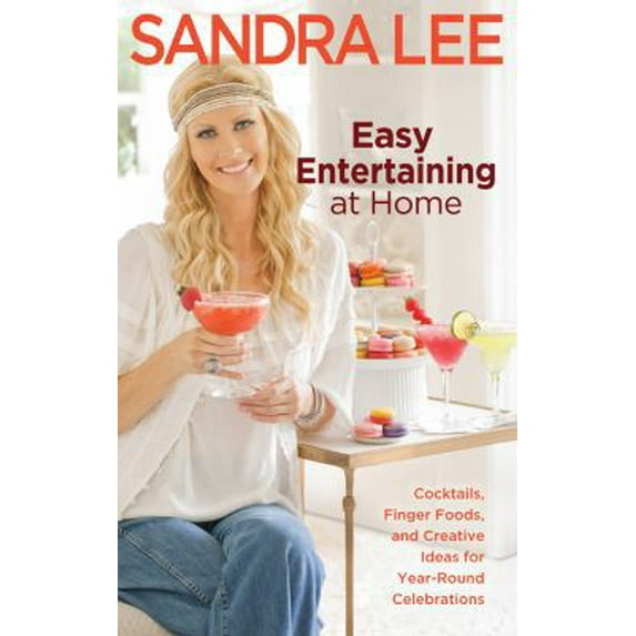 Pre-Owned Easy Entertaining at Home: Cocktails, Finger Foods, and Creative Ideas for Year-Round Celebrations (Paperback) 140131080X 9781401310806