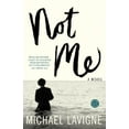 thumbnail image 3 of Not Me, Michael Lavigne Paperback, 3 of 3