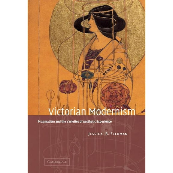 Victorian Modernism, (Hardcover)