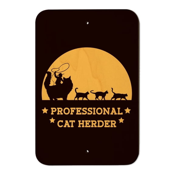 Professional Cat Herder Funny Home Business Office Sign