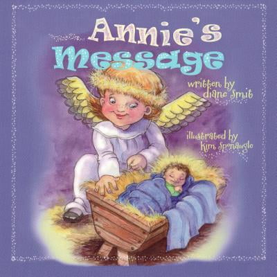 Annie's Message : Special Needs, Down Syndrome, Christmas Story, Sibling Rivalry, Educational and