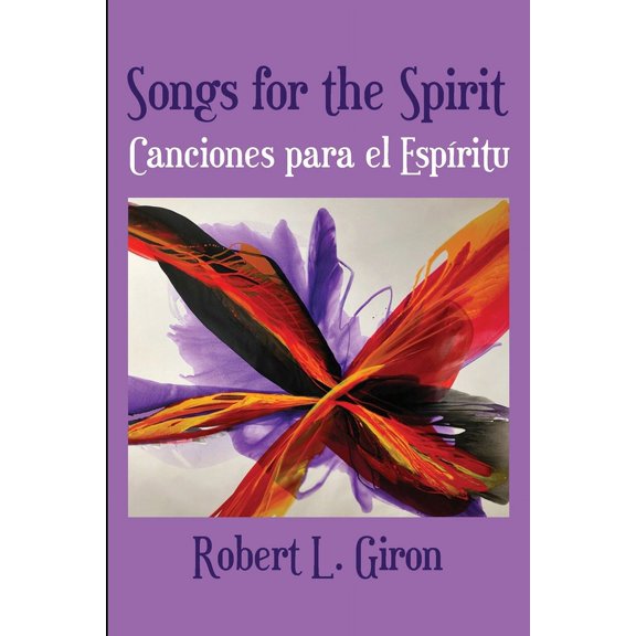 Songs for the Spirit / Canciones para el Espiritu (Paperback)