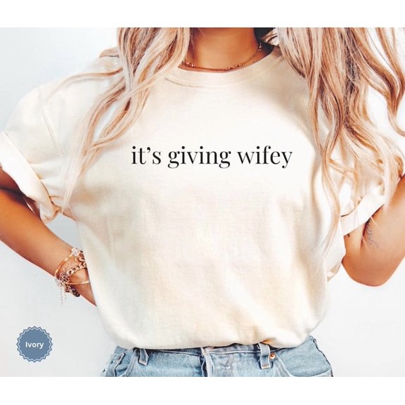 Tee Clo Its Giving Wifey Shirt, Future Mrs Shirt, Bride To Be Shirt, Newlywed Tee, Engagement Shirt, Honeymoon Shirt, Wedding Day All Size S-5XL, Full Size S-5XL