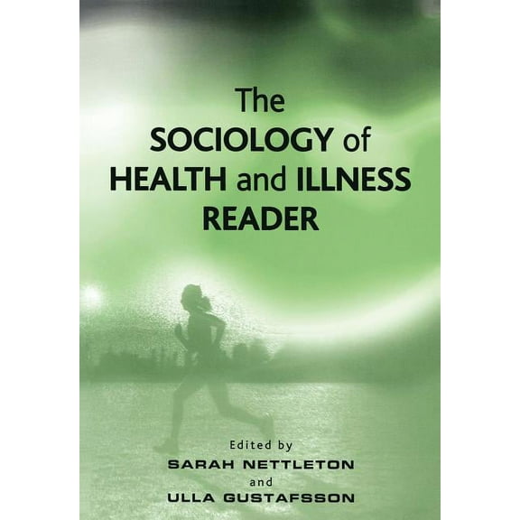 The Sociology of Health and Illness Reader, (Paperback)