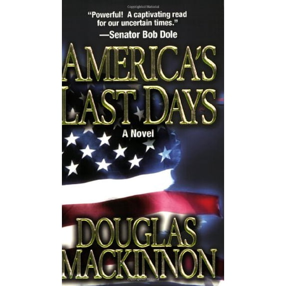 Pre-Owned America's Last Days: A Novel (Paperback) 0843958022 9780843958027