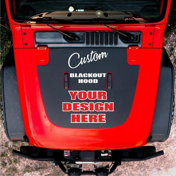 AnyStickerYouWant - CUSTOM Blackout Hood Vinyl Decal Sticker Fits on & Compatible with Jeep Wrangler JL & Jeep Gladiator JT - USE YOUR DESIGN - 2018 2019 2020 2021 2022 2023 2024