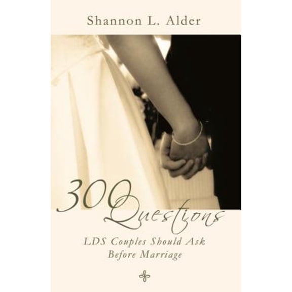 Pre-Owned 300 Questions LDS Couples Should Ask Before Marriage (Paperback) 0882907743 9780882907741