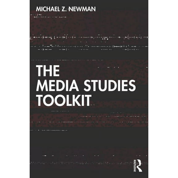 The Media Studies Toolkit, (Paperback)