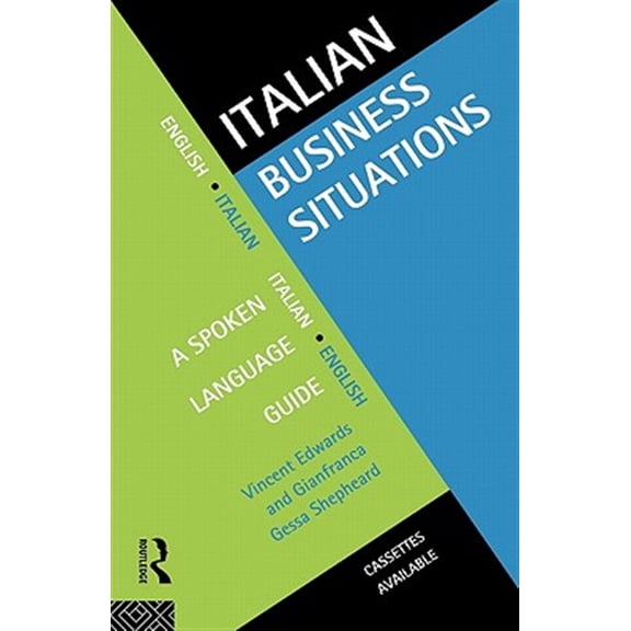 Pre-Owned Languages for Business Italian Business Situations: A Spoken Language Guide, (Paperback)