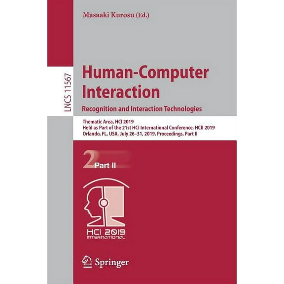 Human-Computer Interaction. Recognition and Interaction Technologies: Thematic Area, Hci 2019, Held as Part of the 21st , (Paperback)