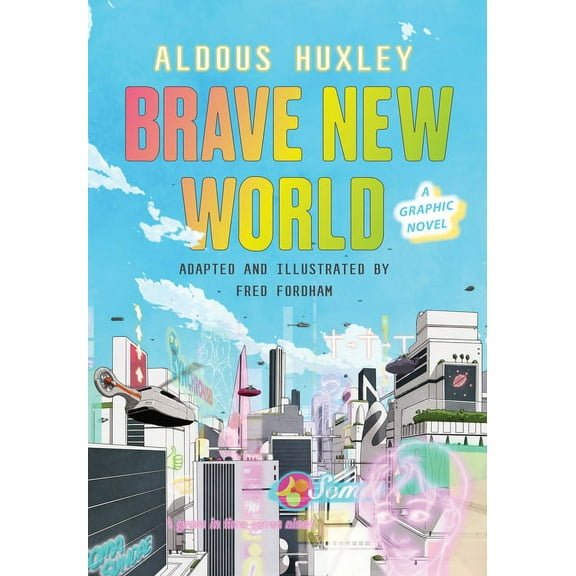 Brave New World: A Graphic Novel, (Hardcover)