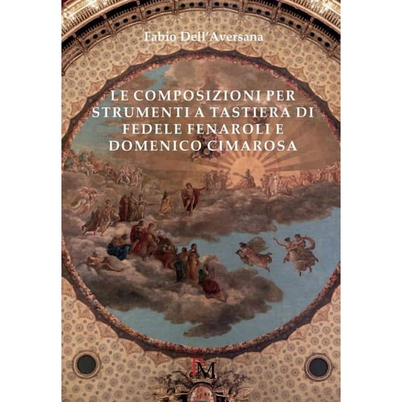 Le composizioni per strumenti a tastiera di Fedele Fenaroli e Domenico Cimarosa