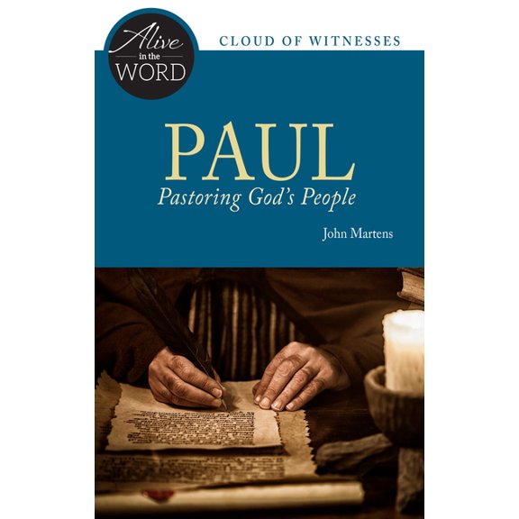 Alive in the Word: Paul, Pastoring God's People (Paperback)